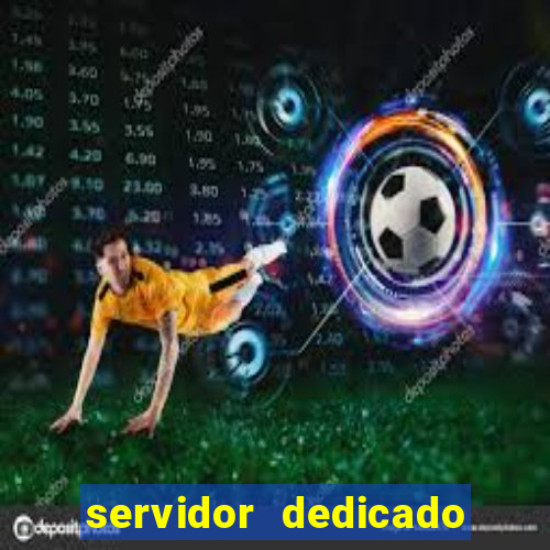 servidor dedicado para jogos brasil